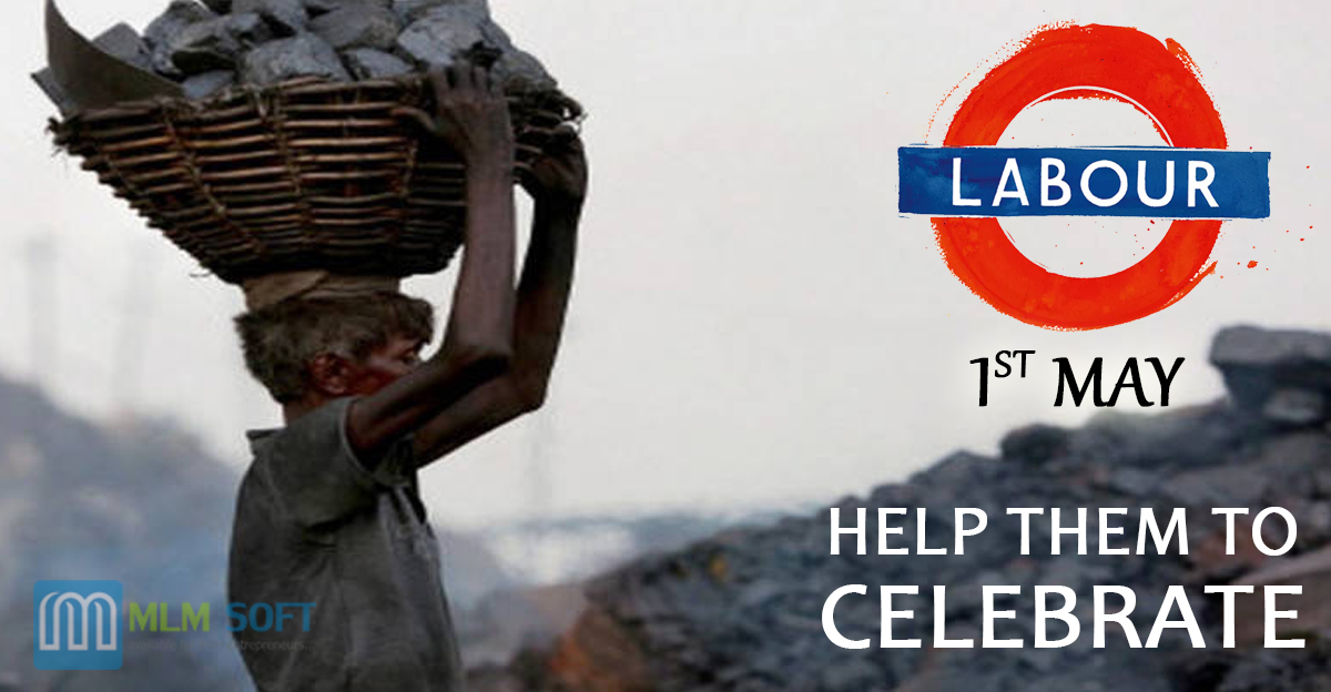 Celebrate International Labour Day & Help Labourers to Celebrate